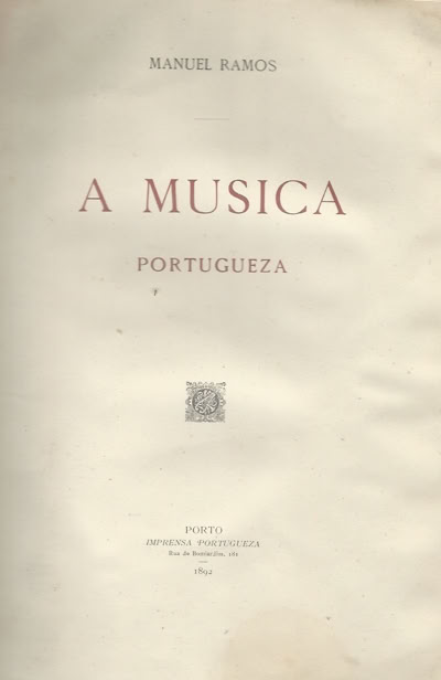 Manuel Ramos. A Musica Portugueza