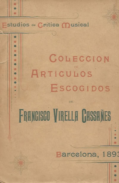 Coleccion Articulos Escogidos Francisco Virella Cassanes, Barcelona 1893